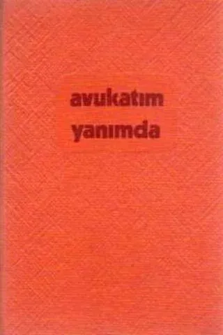 Avukatım Yanımda