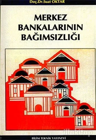 Merkez Bankalarının Bağımsızlığı
