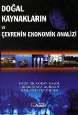 Doğal Kaynakların ve Çevrenin Ekonomik Analizi