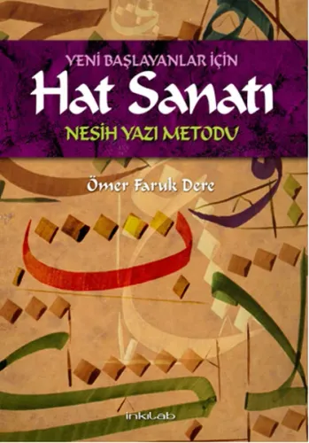 Yeni Başlayanlar İçin Hat Sanatı