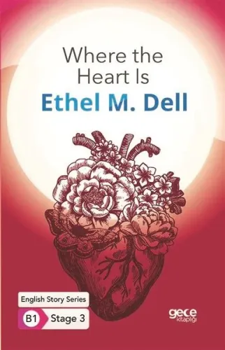 Where the Heart Is - English Story Series - B1 Stage 3