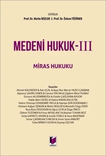 Medeni Hukuk - III Miras Hukuku