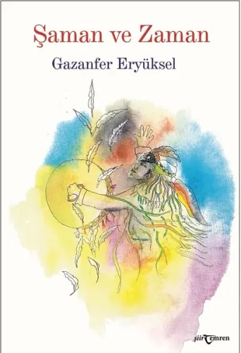 Şaman ve Zaman