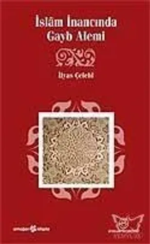 İslâm İnancında Gayb Alemi