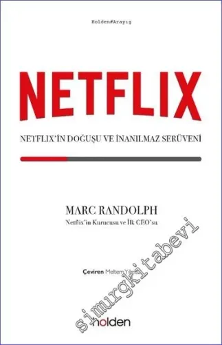Netflix: Netflix'in Doğuşu ve İnanılmaz Serüveni -         2023