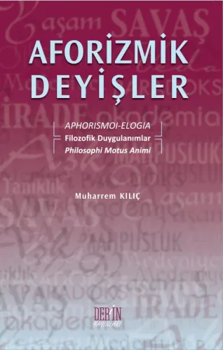 AFORİZMİK DEYİŞLER