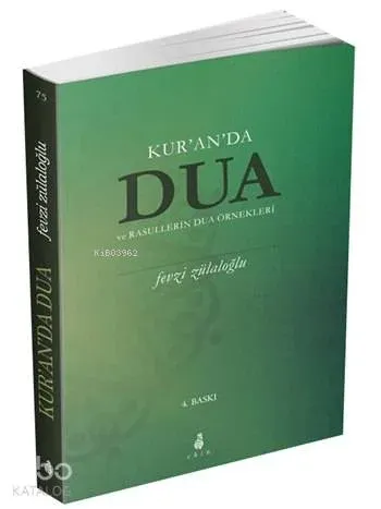 Kur'an'da Dua ve Rasullerin Dua Örnekleri