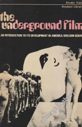 The Underground Film: An Introduction to its Development in America -