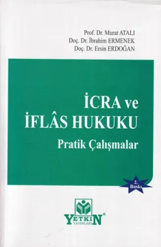 İcra ve İflas Hukuku Pratik Çalışmalar