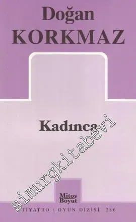 Kadınca -         2008