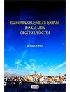Ekonomik Gelişmeler Işığında Bankalarda Örgütsel Yönetim
