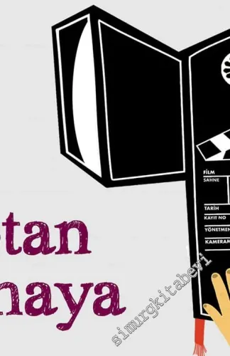 Şiraze Kitap Kültürü Dergisi - Kitaptan Sinemaya - Sayı: 5      Mayıs - Haziran  2021
