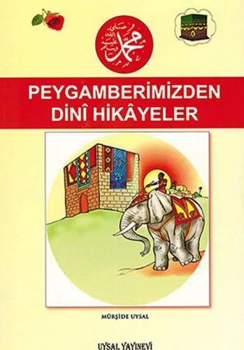 Peygamberimizden Dini Hikayeler