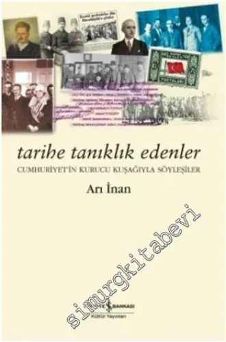 Tarihe Tanıklık Edenler -