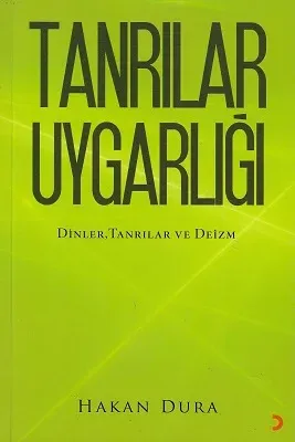 Tanrılar Uygarlığı (Dinler, Tanrılar ve Deizm)