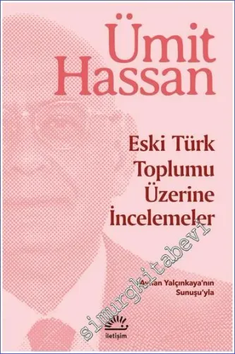 Eski Türk Toplumu Üzerine İncelemeler - 2023