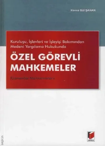 Özel Görevli Mahkemeler