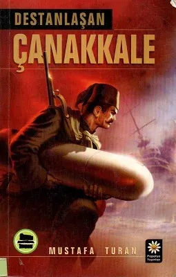 Destanlaşan Çanakkale