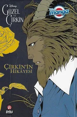Disney Manga - Güzel ve Çirkin - Çirkin'in Hikayesi