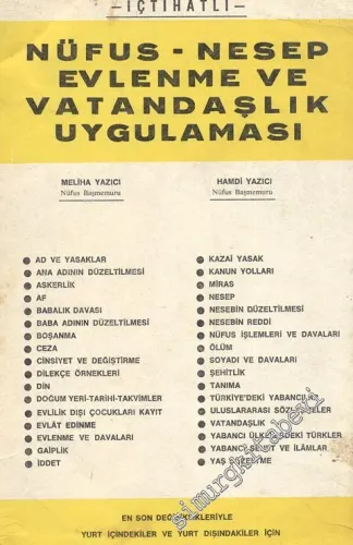 İçtihatlı Nüfus - Nesep Evlenme ve Vatandaşlık Uygulaması: En Son Değişiklikleriyle Yurt İçindekiler ve Yurt Dışındakiler İçin -