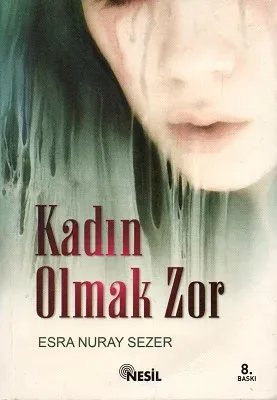 Kadın Olmak Zor