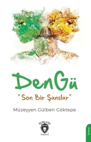 Dengü - Son Bir Şanslar
