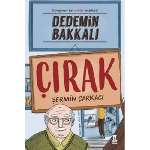 Dedemin Bakkalı - Çırak
