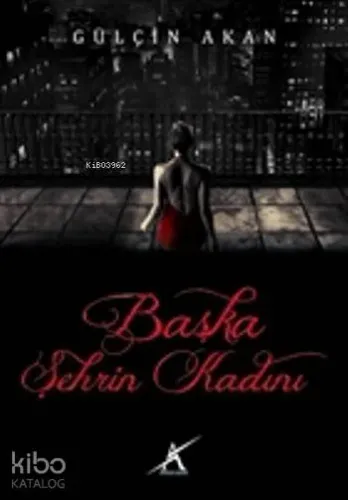 Başka Şehrin Kadını