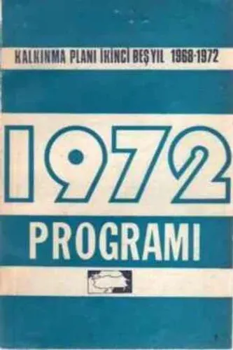 1972 Programı İkinci Beş Yıl 1968 - 1972