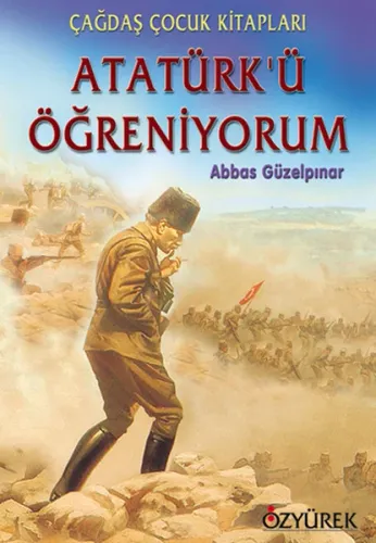 Atatürk'ü Öğreniyorum