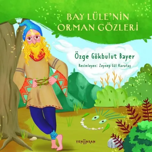 Bay Lüle’nin Orman Gözleri