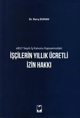 İşçilerin Yıllık Ücretli İzin Hakkı