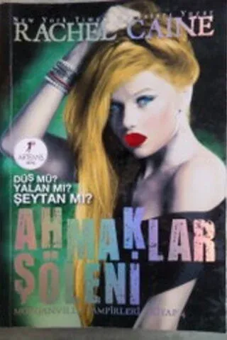 Ahmaklar Şöleni 4. Kitap