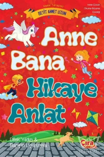 Anne Bana Hikaye Anlat