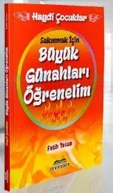 Haydi Çocuklar Büyük Günahları Öğrenelim | benlikitap.com
