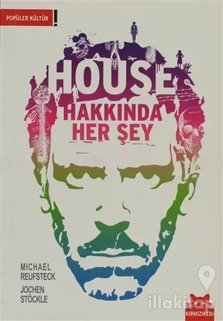 House Hakkında Her Şey
