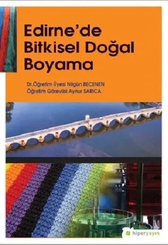 Edirne'de Bitkisel Doğal Boyama