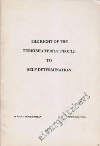 The Right of the Turkish Cypriot People to Self - Determination -