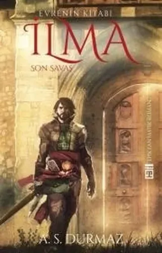 Evrenin Kitabı İlma – 4 / Son Savaş