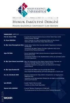 Hasan Kalyoncu Üniversitesi Hukuk Fakültesi Dergisi Sayı:18 Temmuz 2019