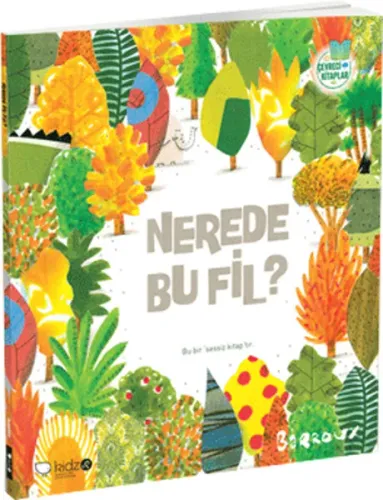 Nerede Bu Fil? (3+ Yaş); Çevreci Kitaplar