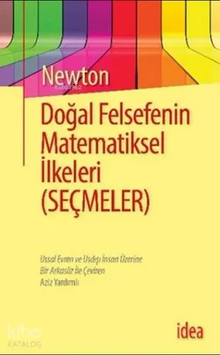 Doğal Felsefenin Matematiksel İlkeleri; (Seçmeler)