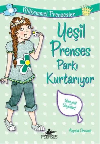 Yeşil Prenses Parkı Kurtarıyor Mükemmel Prensesler 3