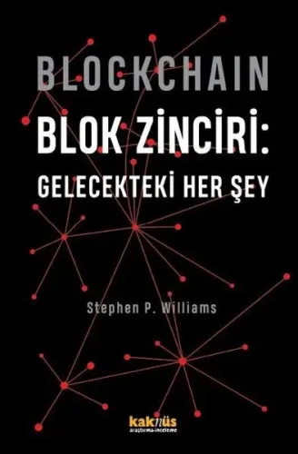 Blockchain Blok Zinciri - Gelecekteki Her Şey