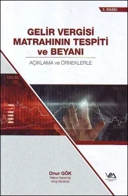 Gelir Vergisi Matrahının Tespiti ve Beyanı