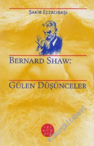 Bernard Shaw: Gülen Düşünceler -        1995