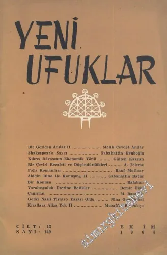 Yeni Ufuklar Aylık Sanat Fikir Dergisi - Sayı: 149, Ekim 1964       1964