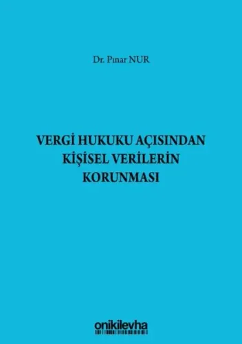 Vergi Hukuku Açısından Kişisel Verilerin Korunması