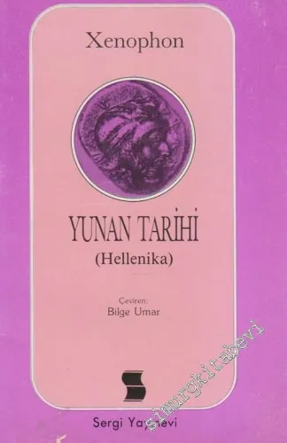 Yunan Tarihi ( Hellenika ) 4. Kitap -        1984
