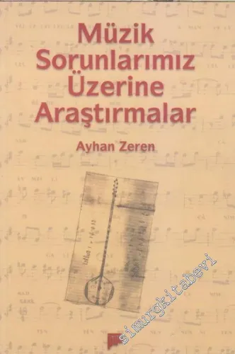 Müzik Sorunlarımız Üzerine Araştırmalar -        2003